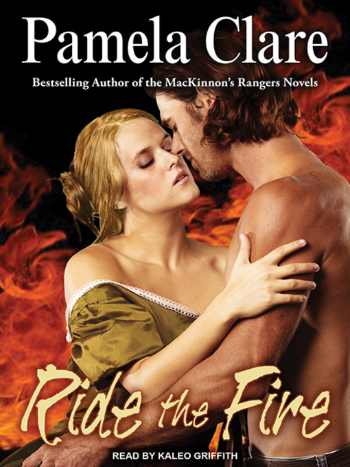 Title details for Ride the Fire by Pamela Clare - Wait list